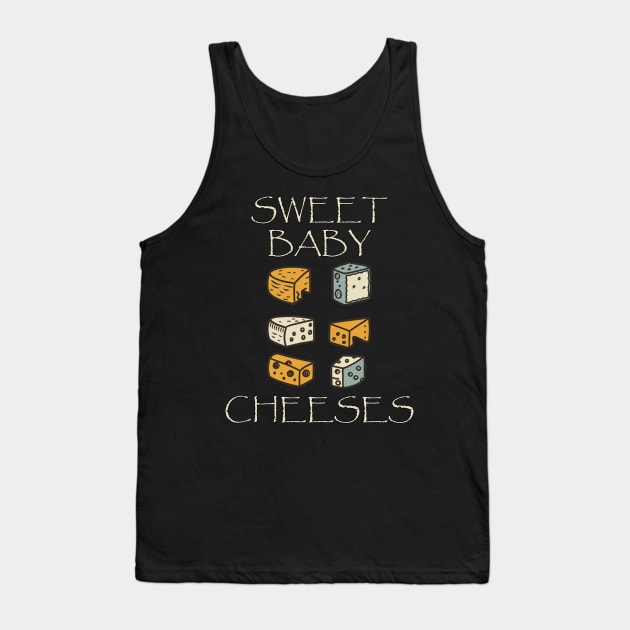 Cheese Lover Funny Sweet Baby Cheeses Tank Top by tamdevo1